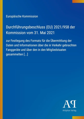 Durchführungsbeschluss (EU) 2021/958 der Kommission vom 31. Mai 2021