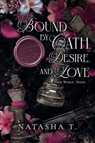 Bound by Oath, Desire, and Love