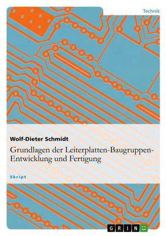 Grundlagen der Leiterplatten-Baugruppen-Entwicklung und Fertigung