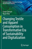 Changing Textile and Apparel Consumption in Transformative Era of Sustainability and Digitalization