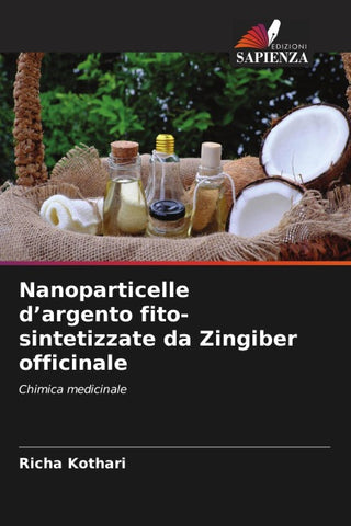 Nanoparticelle d'argento fito-sintetizzate da Zingiber officinale