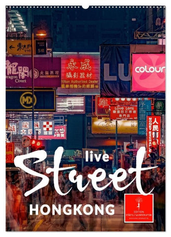 Hongkong Street live (Wandkalender 2027 DIN A2 hoch), CALVENDO Monatskalender