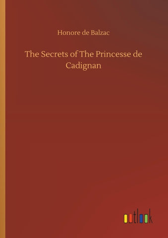 The Secrets of The Princesse de Cadignan