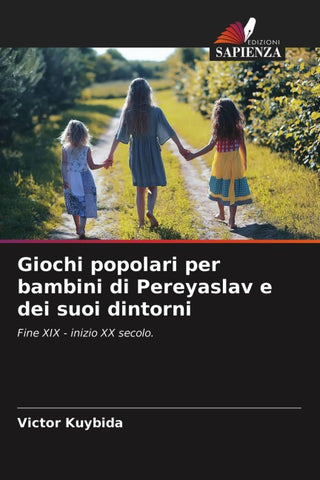Giochi popolari per bambini di Pereyaslav e dei suoi dintorni