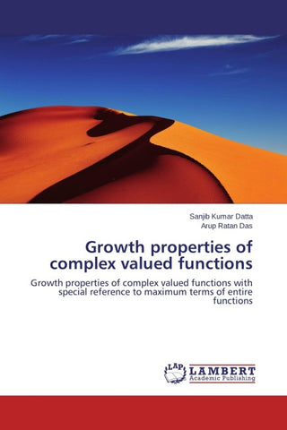 Growth properties of complex valued functions