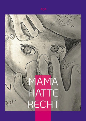 Mama Hatte Recht