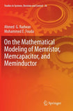 On the Mathematical Modeling of Memristor, Memcapacitor, and Meminductor