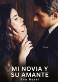 Mi Novia y su Amante