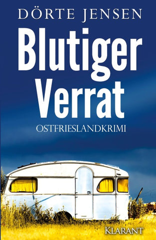 Blutiger Verrat. Ostfrieslandkrimi