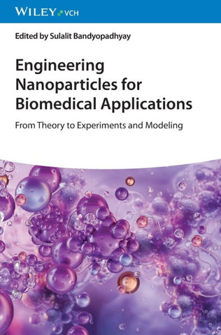 Engineering Nanoparticles for Biomedical Applications