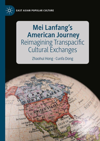 Mei Lanfang's American Journey