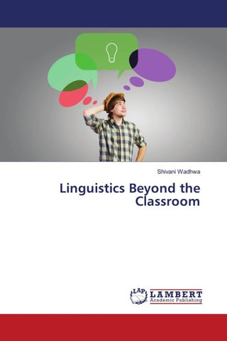 Linguistics Beyond the Classroom