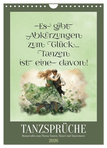 Tanzsprüche (Wandkalender 2026 DIN A4 hoch), CALVENDO Monatskalender
