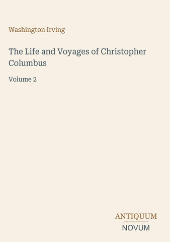 The Life and Voyages of Christopher Columbus