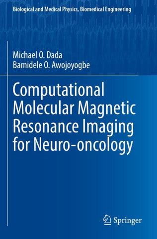 Computational Molecular Magnetic Resonance Imaging for Neuro-oncology