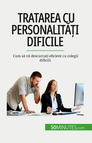 Tratarea cu personalit¿¿i dificile