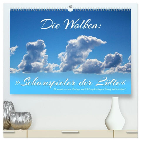 Die Wolken: "Schauspieler der Lüfte" (hochwertiger Premium Wandkalender 2026 DIN A2 quer), Kunstdruck in Hochglanz
