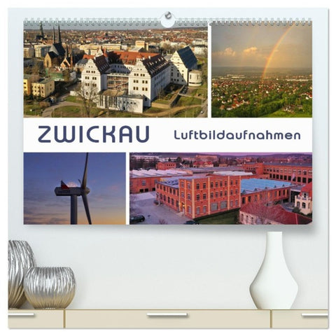 Zwickau - Luftaufnahmen (hochwertiger Premium Wandkalender 2027 DIN A2 quer), Kunstdruck in Hochglanz
