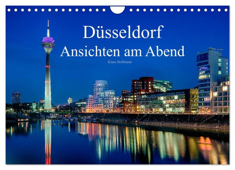 Düsseldorf - Ansichten am Abend (Wandkalender 2026 DIN A4 quer), CALVENDO Monatskalender