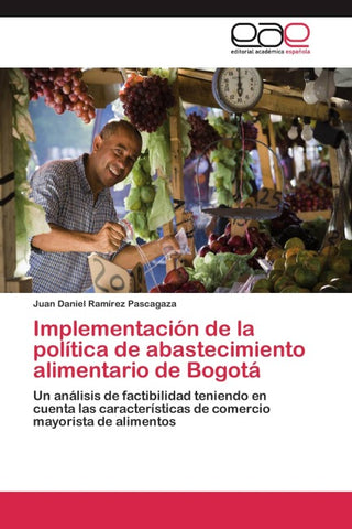 Implementación de la política de abastecimiento alimentario de Bogotá