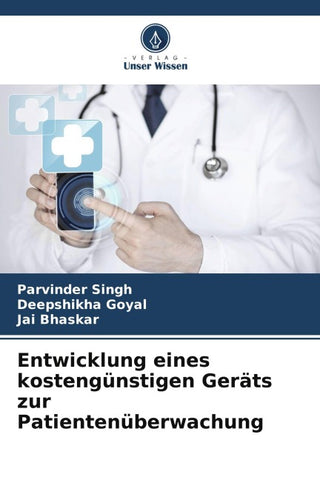 Entwicklung eines kostengünstigen Geräts zur Patientenüberwachung