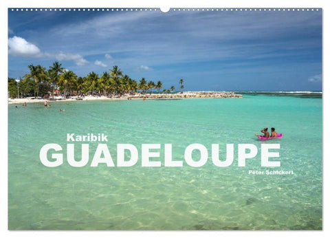 Karibik - Guadeloupe (Wandkalender 2027 DIN A2 quer), CALVENDO Monatskalender