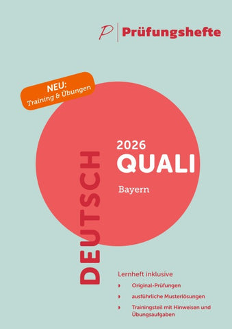 Prüfungsheft & Training - 2026 Deutsch Qualifizierender Abschluss / Quali – Bayern – Original-Prüfungen und Lösungen