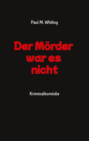 Der Mörder war es nicht
