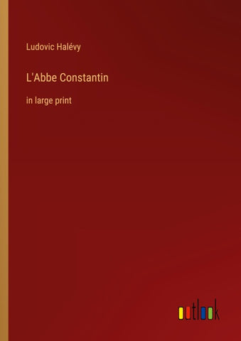 L'Abbe Constantin