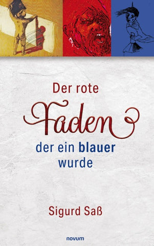 Der rote Faden, der ein blauer wurde