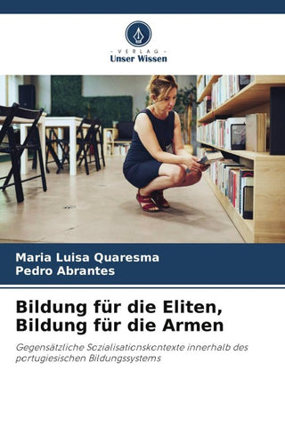 Bildung für die Eliten, Bildung für die Armen