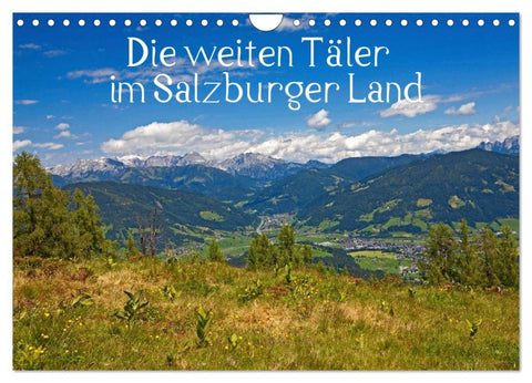 Die weiten Täler im Salzburger Land (Wandkalender 2026 DIN A4 quer), CALVENDO Monatskalender