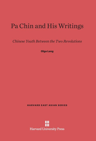 Pa Chin and His Writings