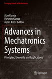 Advances in Mechatronics Systems