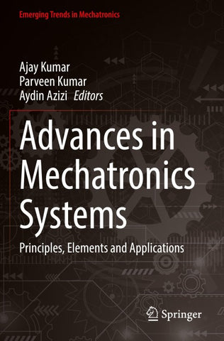 Advances in Mechatronics Systems