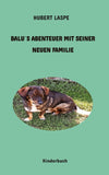 Balu´s Abenteuer mit seiner neuen Familie