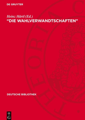 „Die Wahlverwandtschaften“