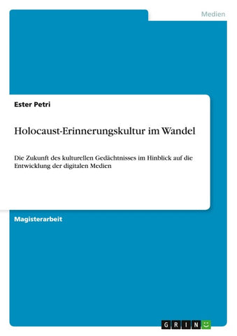 Holocaust-Erinnerungskultur im Wandel