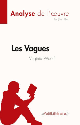 Les Vagues de Virginia Woolf (Analyse de l'¿uvre)
