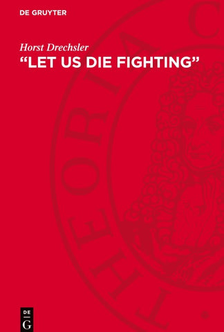“Let Us Die Fighting”