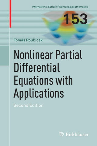 Nonlinear Partial Differential Equations with Applications