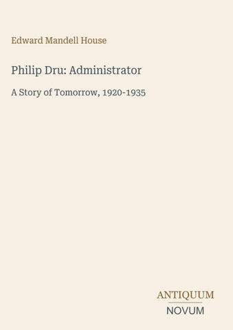 Philip Dru: Administrator