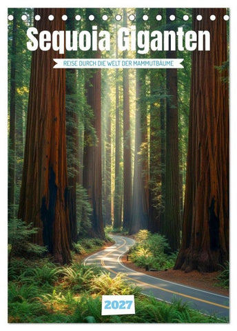 Sequoia Giganten (Tischkalender 2027 DIN A5 hoch), CALVENDO Monatskalender