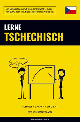 Lerne Tschechisch - Schnell / Einfach / Effizient