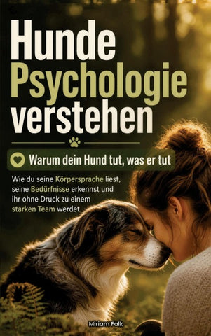 Hundepsychologie verstehen