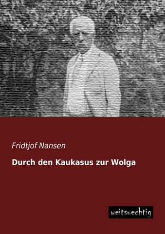 Durch den Kaukasus zur Wolga