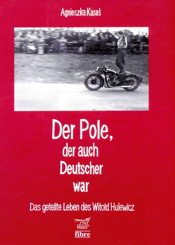 Der Pole, der auch Deutscher war
