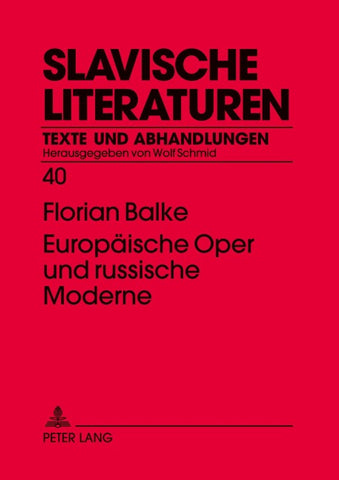 Europäische Oper und russische Moderne