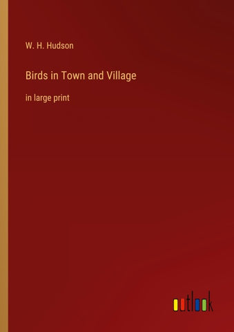 Birds in Town and Village