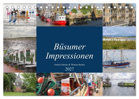 Büsumer Impressionen (Tischkalender 2027 DIN A5 quer), CALVENDO Monatskalender